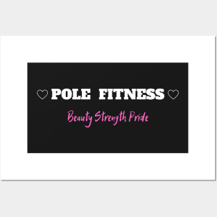 Pole Fitness Beauty Strength Pride Posters and Art